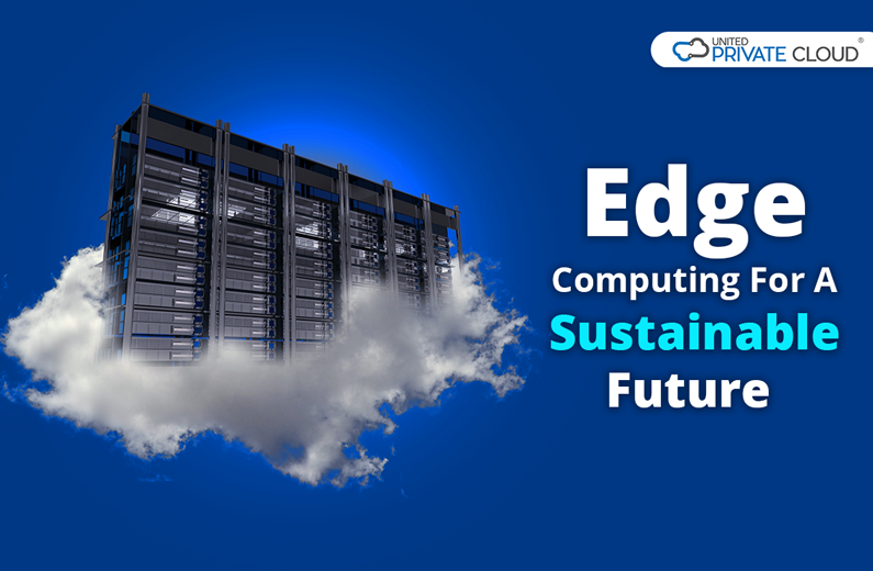 Edge Computing: Quicker, Smarter, and More Sustainable